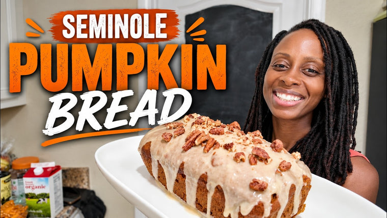 Seminole Pumpkin Bread - Rooted In J's